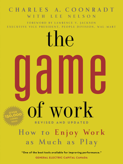 Title details for The Game of Work by Charles A. Coonradt - Available